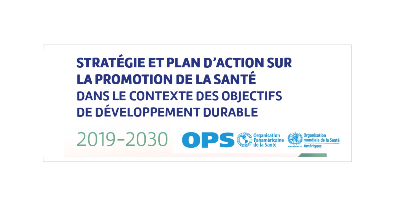 Stratégie Et Plan Daction Sur La Promotion De La Santé Dans Le Contexte Des Objectifs De 4171